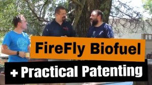 Read more about the article FireFly Biofuel + Practical Patenting